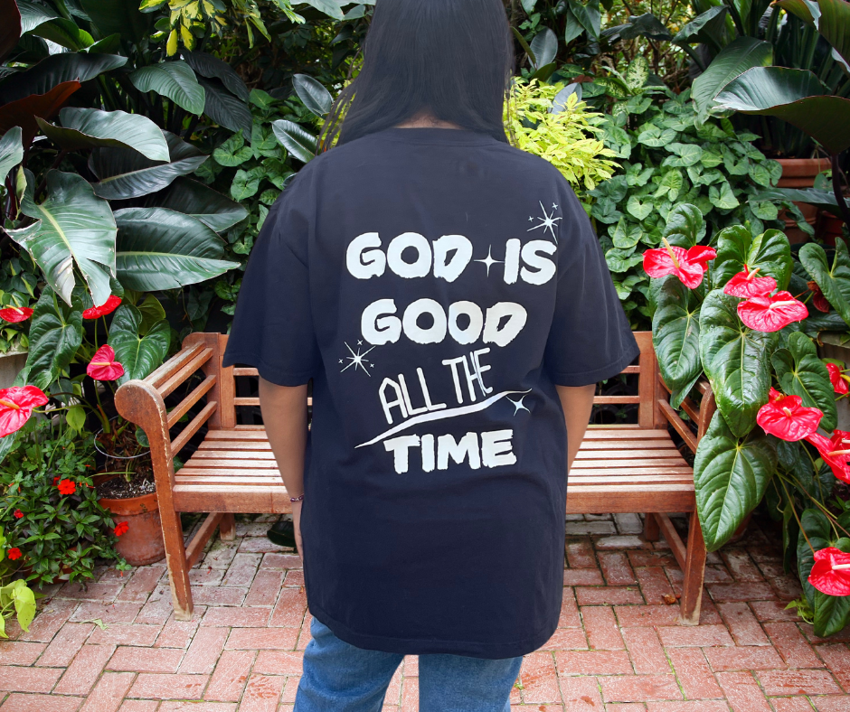 God Is Good All the Time Tee- Black color