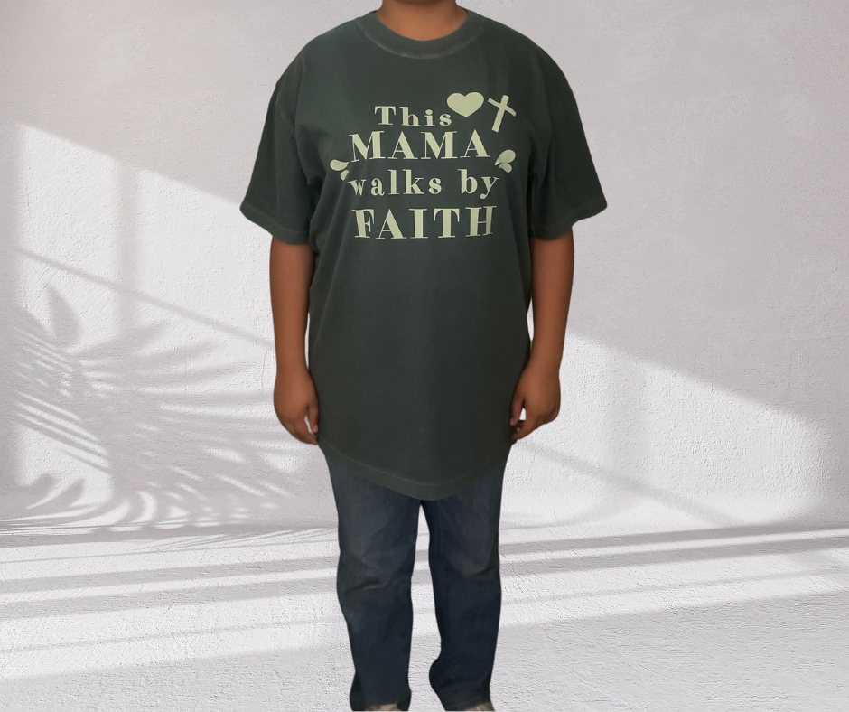 This Mama Walks by Faith Tee