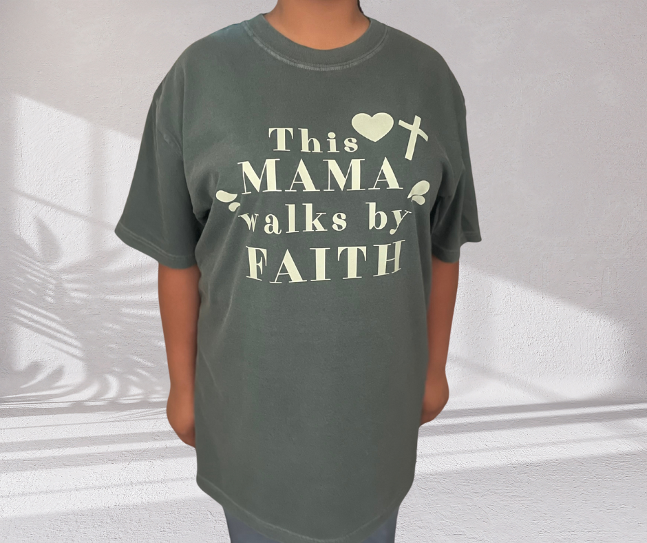 This Mama Walks by Faith Tee