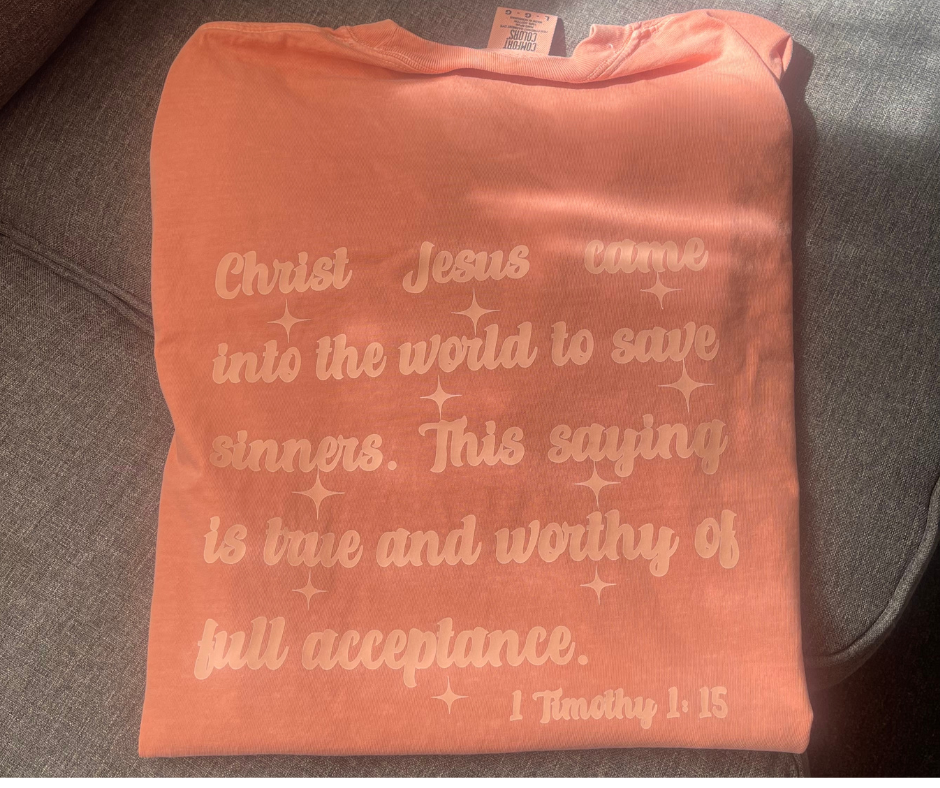 Jesus Saves – 1 Timothy 1:15- Comfort Colors Tee