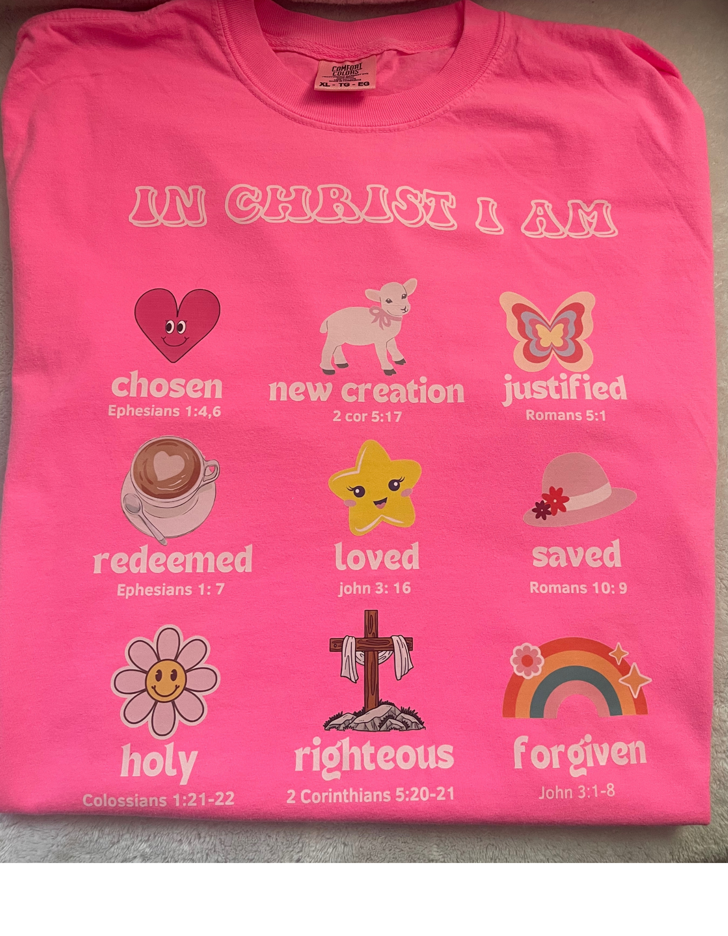 In Christ I Am Comfort colors Tee- Neon Pink